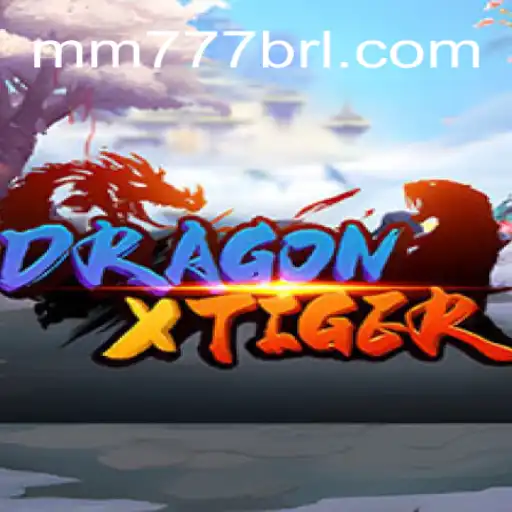Exploring DragonXTiger on MM777.com: The Premier Online Casino in Brazil